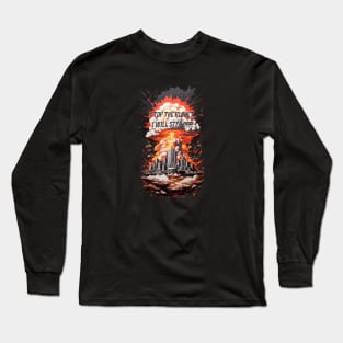 Stop the planet, I will step off! Long Sleeve T-Shirt